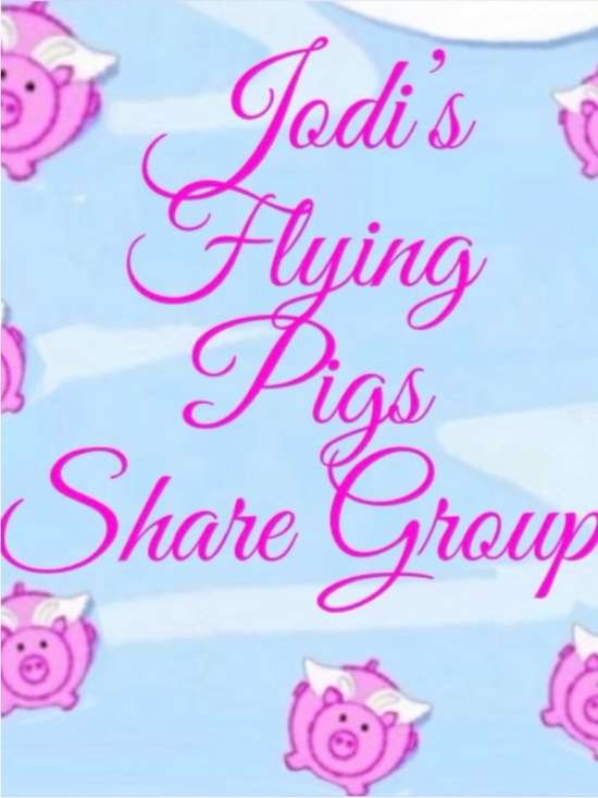 Jodi’s Flying Pigs Share Group Other - MONDAY 4/27 - FRIDAY 5/1